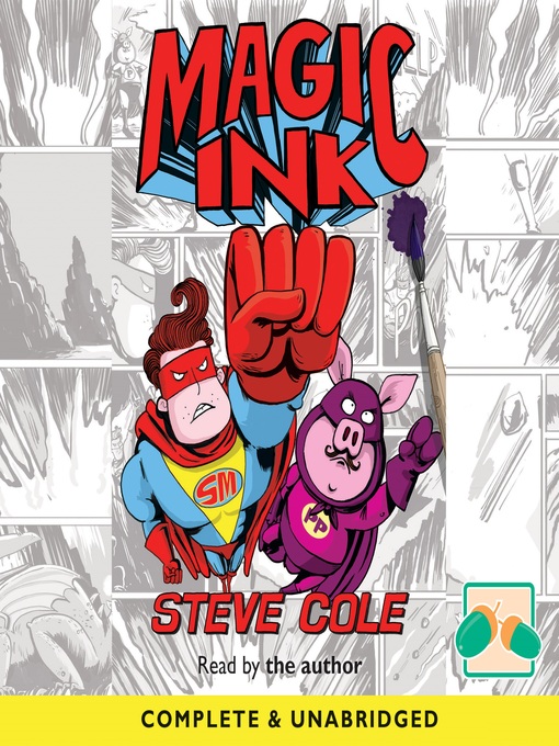 Title details for Magic Ink by Steve Cole - Available